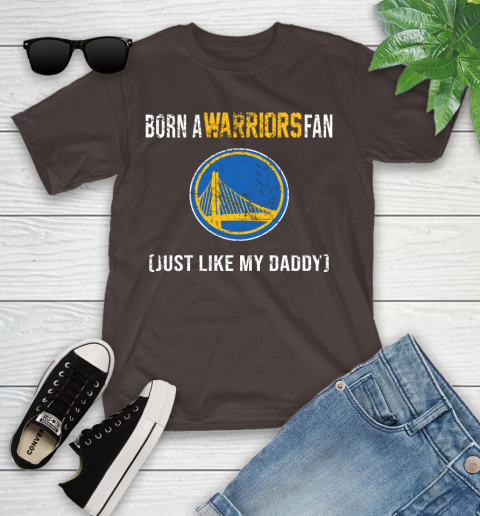 NBA Golden State Warriors Loyal Fan Just Like My Daddy Basketball Shirt Youth T-Shirt 6