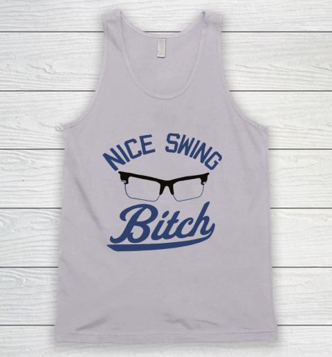 Nice Swing Bitch Tank Top 2