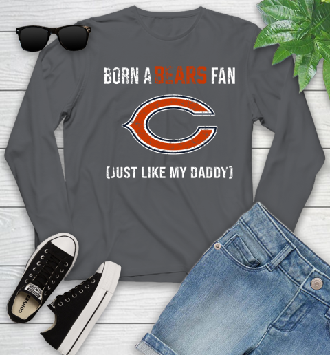 NFL Chicago Bears Football Loyal Fan Just Like My Daddy Shirt Youth Long Sleeve 8