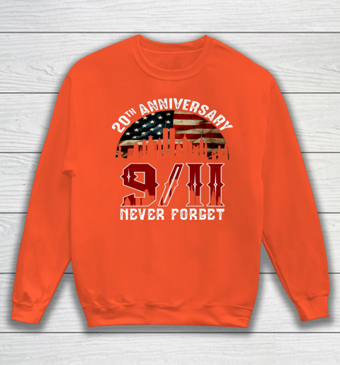 Never Forget 9 11 20th Anniversary Patriot Day 2021 Sweatshirt 3