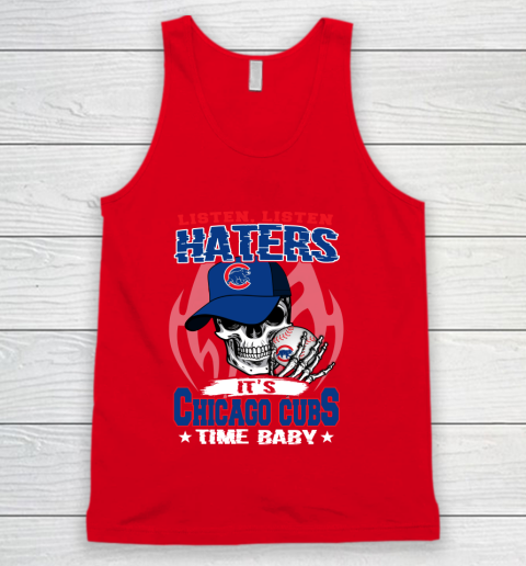 Listen Haters It is CUBS Time Baby MLB Tank Top 5