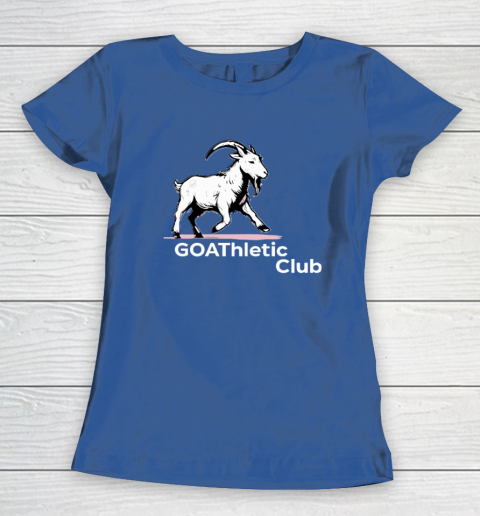 GOAThletic Club For The MEGA Goats Women's T-Shirt 6
