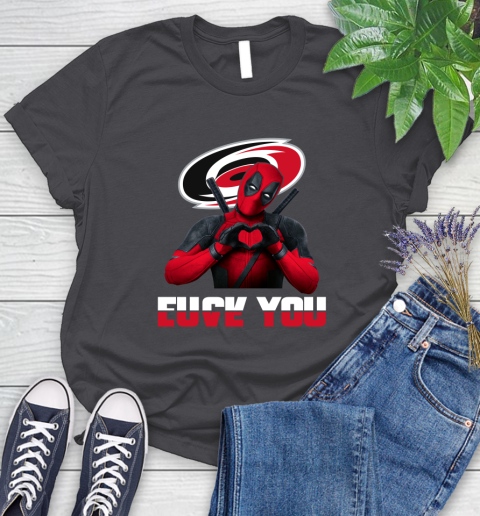 NHL Carolina Hurricanes Deadpool Love You Fuck You Hockey Sports Women's T-Shirt 8