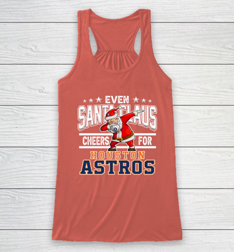 Houston Astros Even Santa Claus Cheers For Christmas MLB Racerback Tank 3