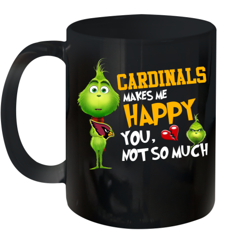 NFL Arizona Cardinals Makes Me Happy You Not So Much Grinch Football Sports Ceramic Mug 11oz