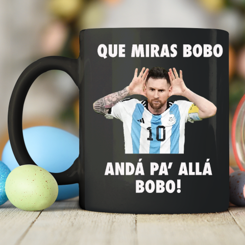 Que Miras Bobo Viral Meme Que Mira Bobo Anda Pa Alla Ceramic Mug 11oz 2