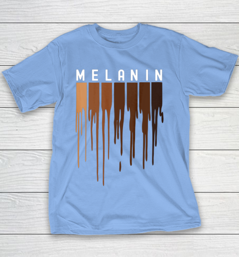 Drippin Melanin T Shirt for Women Pride  Black History Gift Youth T-Shirt 8