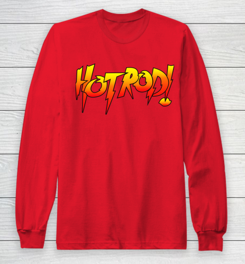 Rowdy Roddy Piper Shirt Hot Rod T Shirt Rowdy Roddy Piper Hot Rod Long Sleeve T Shirt