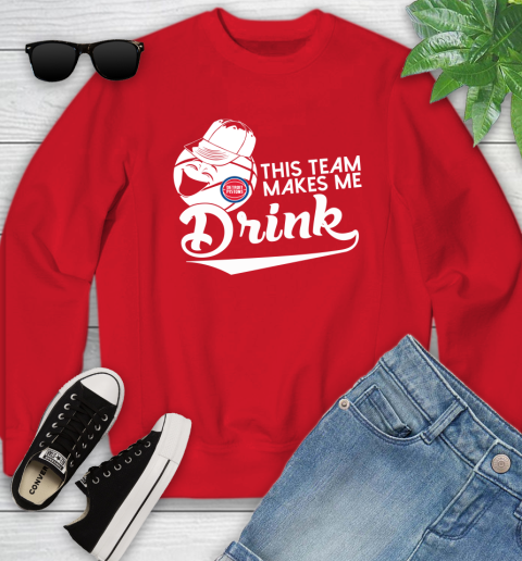 Detroit Pistons NBA Basketball This Team Makes Me Drink Adoring Fan Youth Sweatshirt 8
