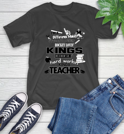 Los Angeles Kings NHL I'm A Difference Making Student Caring Hockey Loving Kinda Teacher T-Shirt