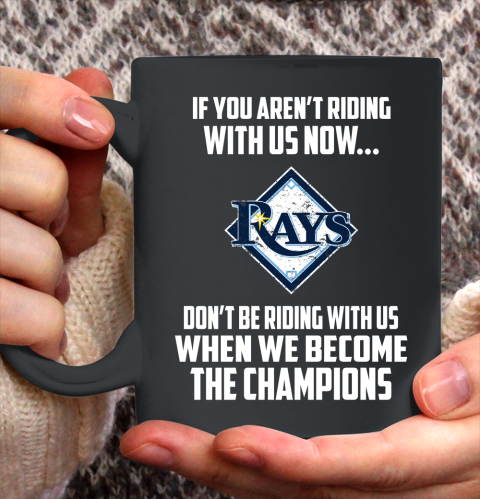 MLB Tampa Bay Rays Baseball We Become The Champions Ceramic Mug 11oz