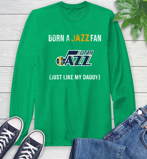 NBA Utah Jazz Loyal Fan Just Like My Daddy Basketball Shirt Long Sleeve T-Shirt 9