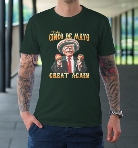 Trump Make Cinco De Mayo Great Again T-Shirt 3