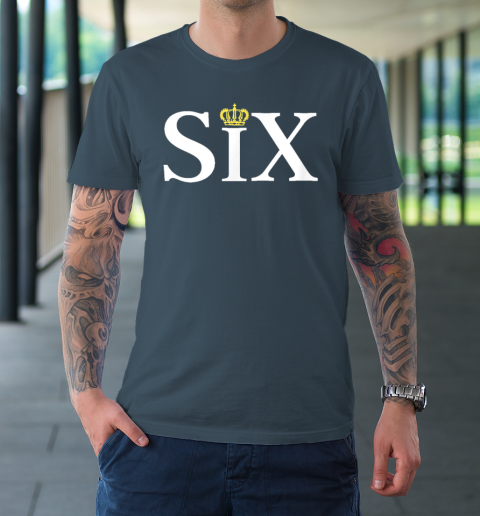 The Six Wives Of Henry VIII, Six The Musical Gift, Theatre T-Shirt 4