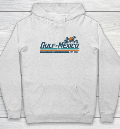 Gulf Of Mexico Est 1550 Hoodie