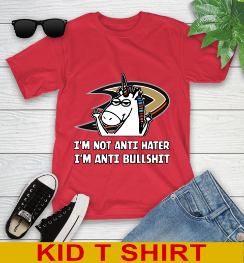 Anaheim Ducks NHL Hockey Unicorn I'm Not Anti Hater I'm Anti Bullshit Youth T-Shirt 10