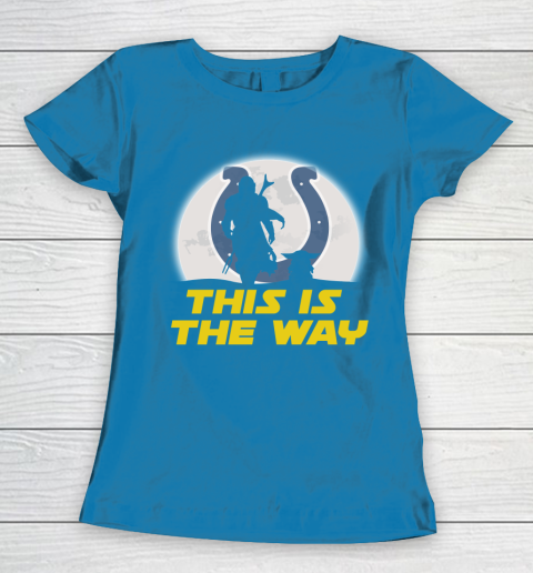 Indianapolis Colts NFL Football Star Wars Yoda And Mandalorian This Is The Way Women's T-Shirt 6