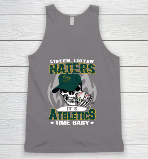 Listen Haters It is ATHLETICS Time Baby MLB Tank Top 6