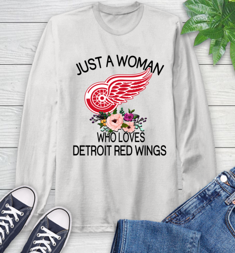 NHL Just A Woman Who Loves Detroit Red Wings Hockey Sports Long Sleeve T-Shirt