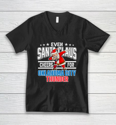 Oklahoma City Thunder Even Santa Claus Cheers For Christmas NBA V-Neck T-Shirt
