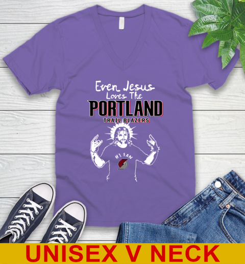 Portland Trail Blazers NBA Basketball Even Jesus Loves The Trail Blazers Shirt V-Neck T-Shirt 8