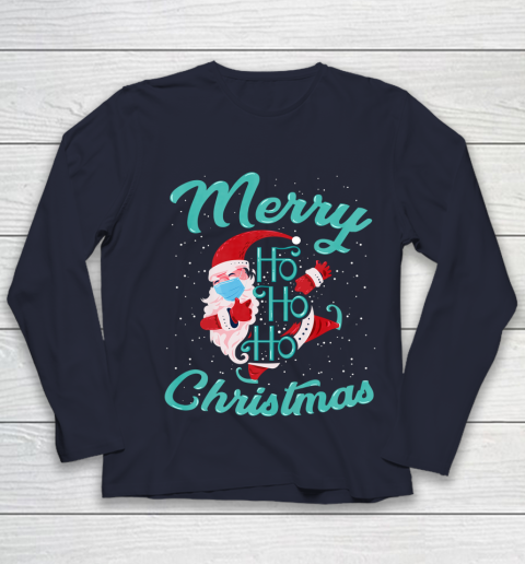 Merry Christmas Ho Ho Ho Santa Claus Wearing A Face Mask Youth Long Sleeve 2