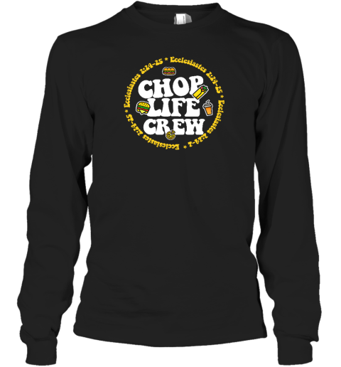 Streetchurch Merch Chop Life Crew Long Sleeve T