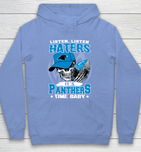 Listen Haters It is PANTHERS Time Baby NFL Hoodie 8