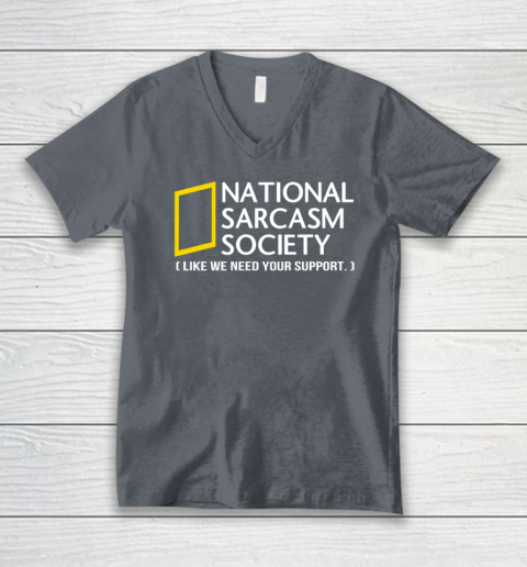 National sarcasm society V-Neck T-Shirt 3