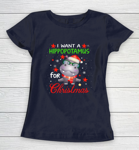 I Want A Hippopotamus For Christmas Funny Hippo Gifts Women's T-Shirt 2