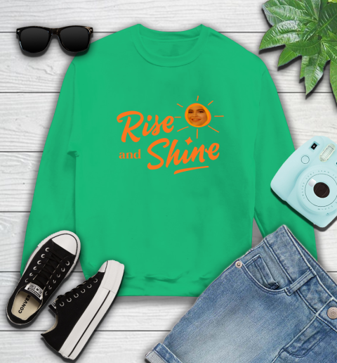 Rise And Shine Shirt 31