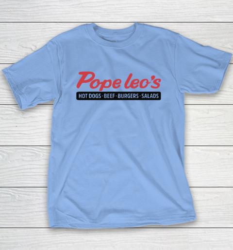 Pope Leo's Hot Dogs Beef Burgers Salads Youth T-Shirt 8