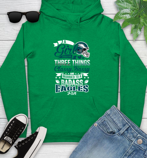 Philadelphia Eagles NFL Football A Girl Should Be Three Things Classy Sassy And A Be Badass Fan Youth Hoodie 9