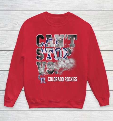 MLB Colorado Rockies Baseball Can't Stop Vs Colorado Rockies Youth Sweatshirt 7