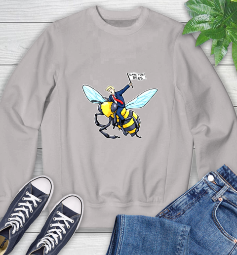 Save The Bees Donald Trump shirt Sweatshirt 12