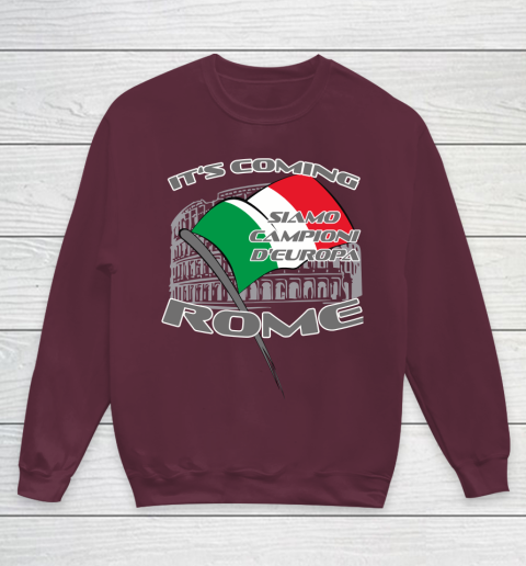 ITALIA Football Champions  SIAMO CAMPIONI D'EUROPA It's coming Rome Youth Sweatshirt 4