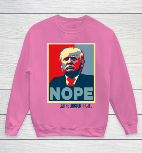 Lincoln Project Nope Youth Sweatshirt 3