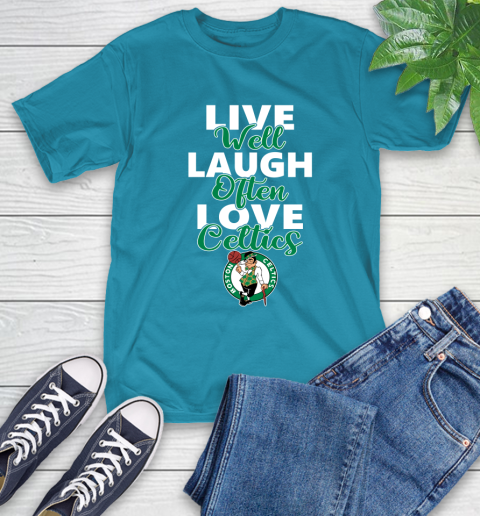 NBA Basketball Boston Celtics Live Well Laugh Often Love Shirt T-Shirt 10