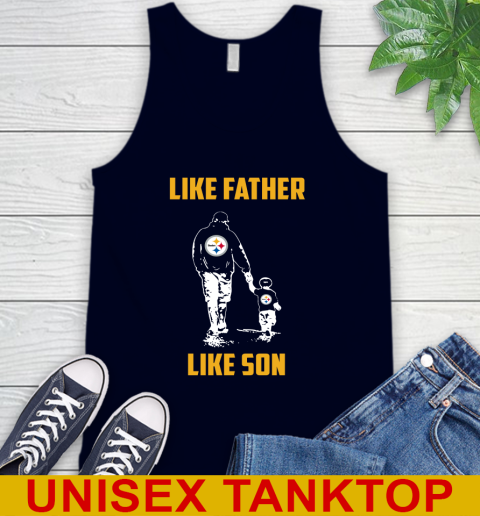Pittsburgh Steelers NFL Football Like Father Like Son Sports Tank Top 2