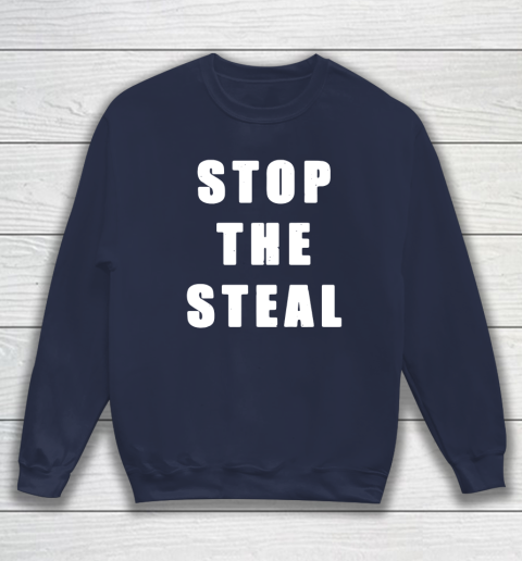 Stop The Steal Sweatshirt 2