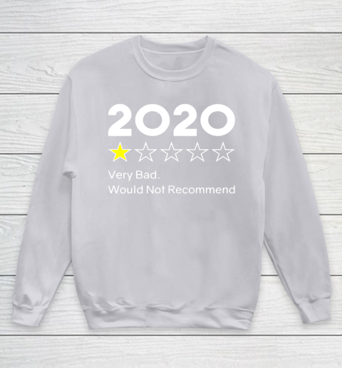 2020 One Star Very Bad Would Not Recommend Youth Sweatshirt 3