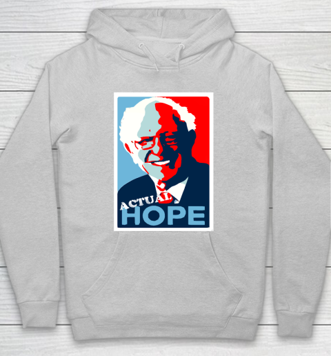 Bernie Sanders Actual Hope T Shirt 28