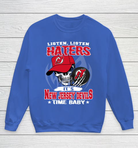 Listen Haters It is DEVILS Time Baby NHL Youth Sweatshirt 6