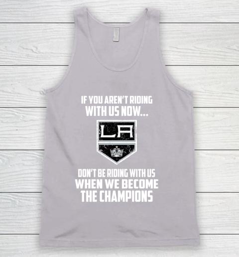 NHL Los Angeles Kings Hockey We Become The Champions Tank Top 3