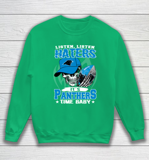 Listen Haters It is PANTHERS Time Baby NFL Sweatshirt 5