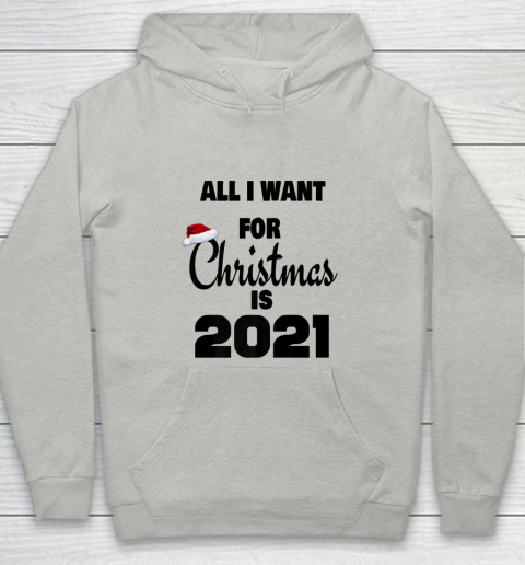 All I Want For Christmas is 2021 Youth Hoodie