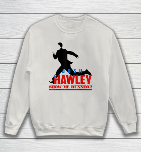 Josh Hawley Show Me Running Sweatshirt 8