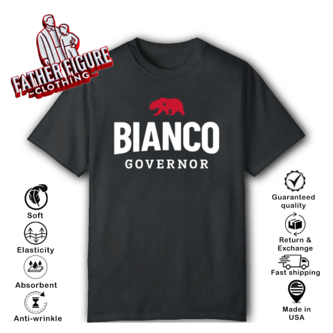 Bianco For Governor Of California T-Shirt