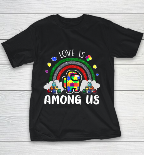 Among Us Game Shirt Love Is Among With Us Autism Awareness For Game Lover Youth T-Shirt