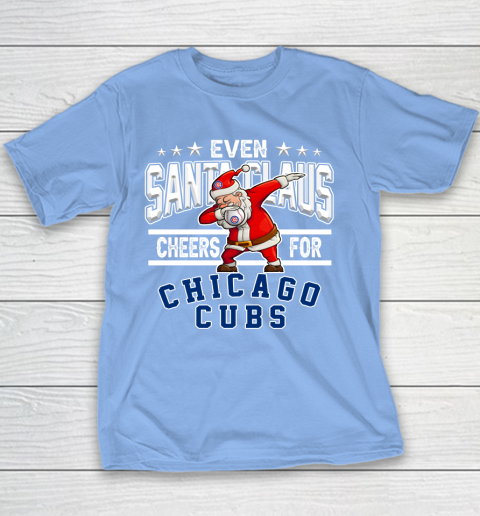 Chicago Cubs Even Santa Claus Cheers For Christmas MLB Youth T-Shirt 8